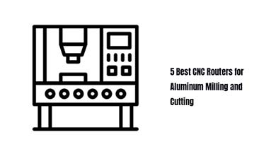 Las 5 mejores fresadoras CNC para fresado y corte de aluminio